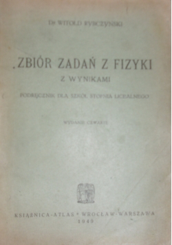 Zbiór zadań z fizyki z wynikami,1949r