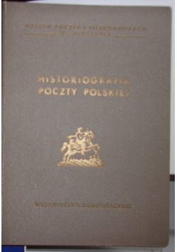 Historiografia Poczty Polskiej ,posiada autograf