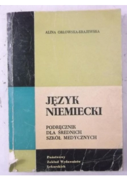 Język niemiecki. Podręcznik dla średnich szkół medycznych