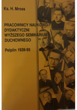 Pracownicy naukowo-dydaktyczni wyższego seminarium duchowego