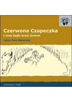 Czerwona Czapeczka. Bajki Audio CD