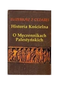 Historia Kościelna o męczennikach palestyńskich , 1924r.