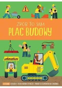 Zrób to sam. Plac budowy
