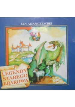 Legendy starego Krakowa