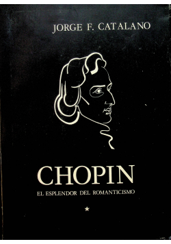 Chopin El esplendor del romanticismo
