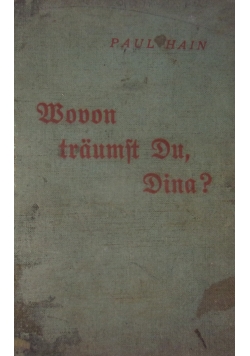 Wovon traumst du, Dina?,