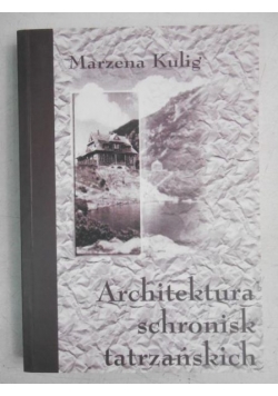 Architektura schronisk tatrzańskich