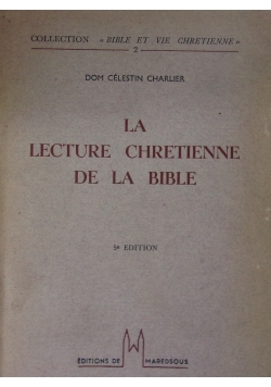 La Lecture Chretienne De La Bible