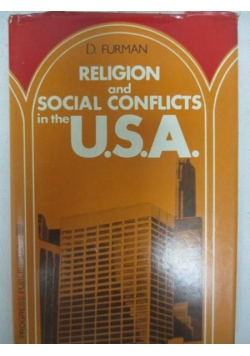 Furman Dmitri - Religion and social conflicts in the U.S.A