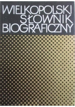 Wielkopolski słownik biograficzny