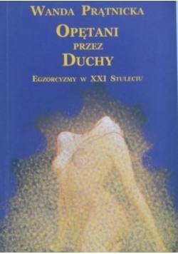 Opętani przez duchy,