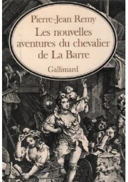 Les nouvelles aventures du chevalier de La Barre