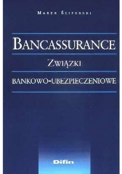 Bancassurance Związki bankowo ubezpieczeniowe