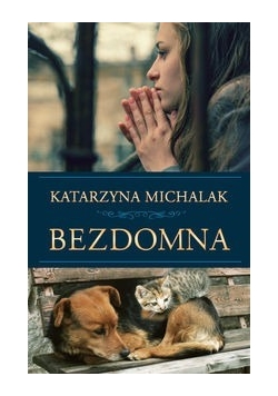 Bezdomna, Nowa
