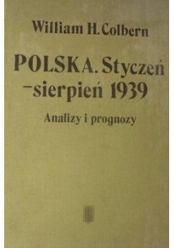 Polska. Styczeń - sierpień 1939