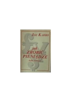 Jak zrobić pieniądze