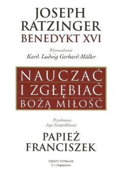 Nauczać i zgłębiać Bożą Miłość