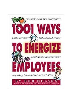 1001 was to energize employees