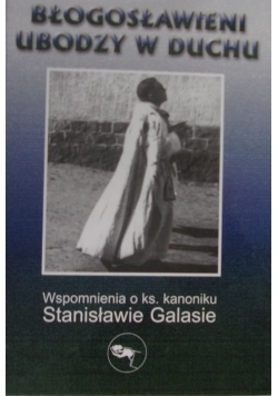 Wspomnienia o ks. kanoniku Stanisławie Galasie