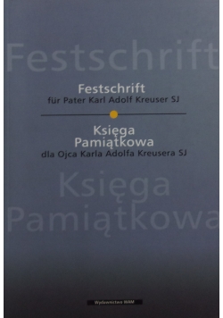 Księga Pamiątkowa dla Ojca Karla Adolfa Kresusera SJ
