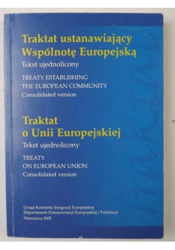 Traktat ustanawiający Wspólnotę Europejską. Traktat o Unii