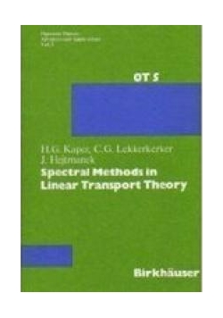 Spectral Methods in Linear Transport Theory