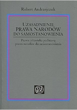 Uzasadnienie Prawa Narodów do samostanowienia