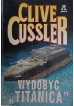 Wydobyć "Titanica"