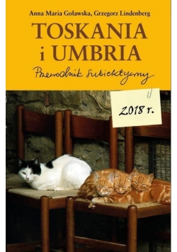 Przewodnik subiektywny - Toskania i Umbria wyd. 2