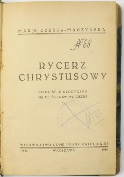 Rycerz Chrystusowy, 1930 r.