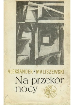 Na przekór nocy
