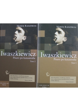 Iwaszkiewicz pisarz po katastrofie 2 tomy