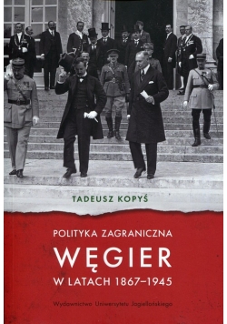 Polityka zagraniczna Węgier w latach 1867-1945