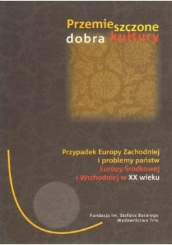 Przypadek Europy Zachodniej i problemy państw Europy Środkowej  i Wschodniej w XX wieku