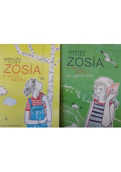 Zosia z ulicy kociej / Zosia z ulicy kociej na wakacjach