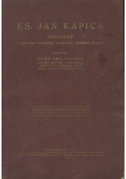 Życiorys a zarazem fragment z historji górnego Śląska,1931r.