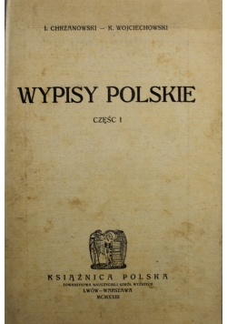 Wypisy Polskie część I 1923 r.