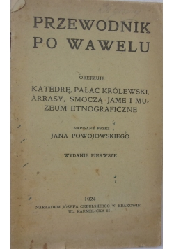 Przewodnik po Wawelu, 1924r.