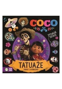 Coco. Tatuaże. Zabawy z wyobraźnią