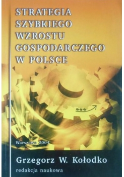 Strategia szybkiego wzrostu gospodarczego w Polsce + autograf