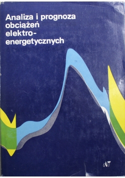 Analiza i prognoza obciążeń elektroenergetycznych