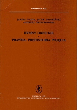 Hymny orfickie Prawda Prehistoria pojęcia