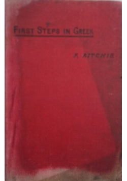 First steps in Greek, 1908 r.
