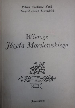 Wiersze Józefa Morelowskiego