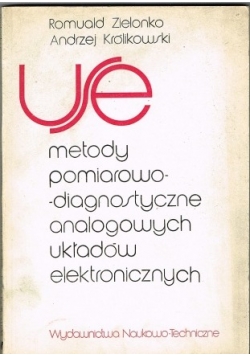Metody pomiarowo-diagnostyczne analogowych układów elektronicznych