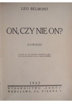 On czy nie on, 1933 r.