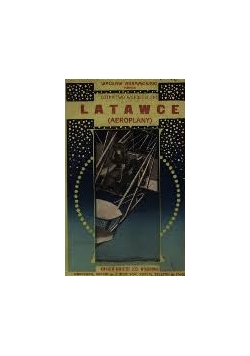 Latawce, 1910r.