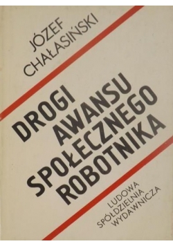 Drogi awansu społecznego robotnika