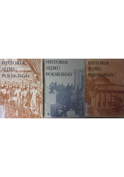 Historia sejmu polskiego t. I-III - zestaw 3 książek