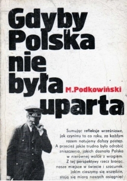 Gdyby Polska nie była uparta